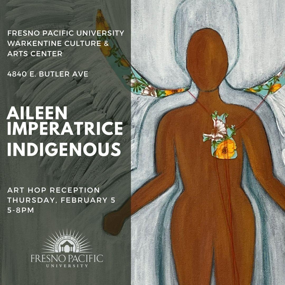ArtHop Reception: Indigenous by Aileen Imperatrice