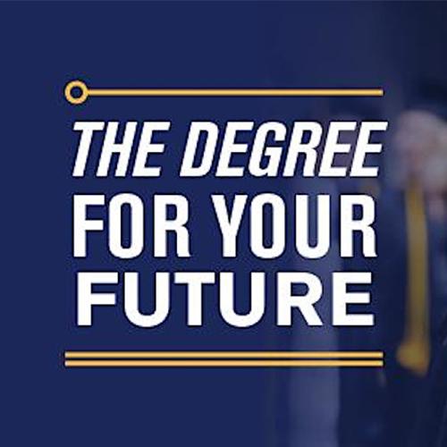 The Degree For Your Future